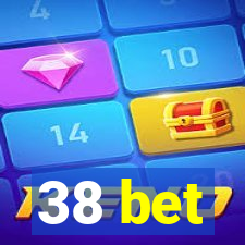 38 bet